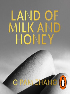 cover image of Land of Milk and Honey